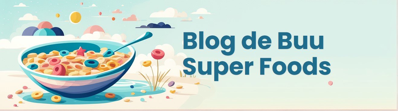 Blog de Buu Superfoods